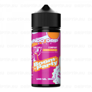 Indo Drip - Boom Party Indo Drip - Boom Party